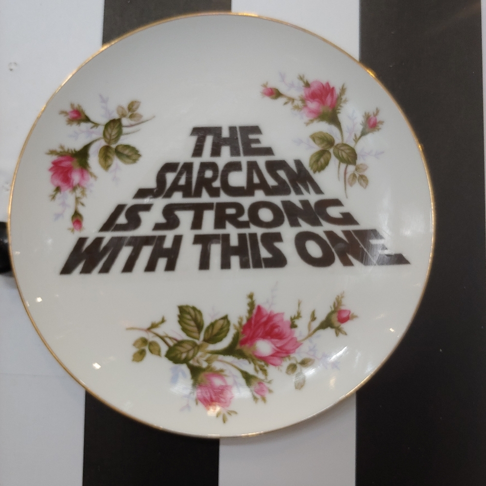 Hand Crafted Floral Sarcasm Plate - Pink and Green - Star Wars Style